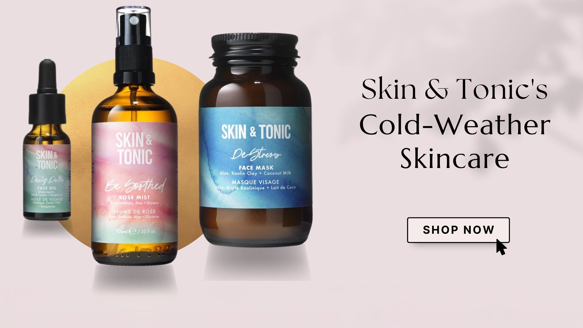 Winter Radiance: Skin & Tonic's Cold-Weather Organic Skincare