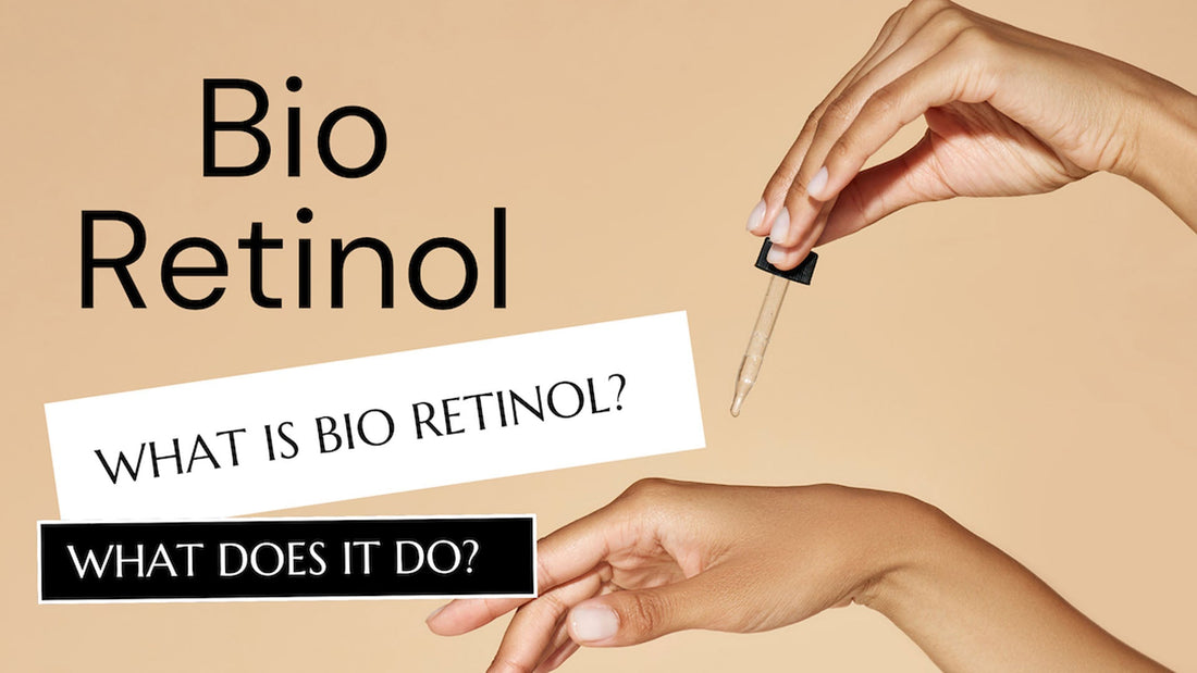 Skincare 101: Demystifying Bio-Retinol